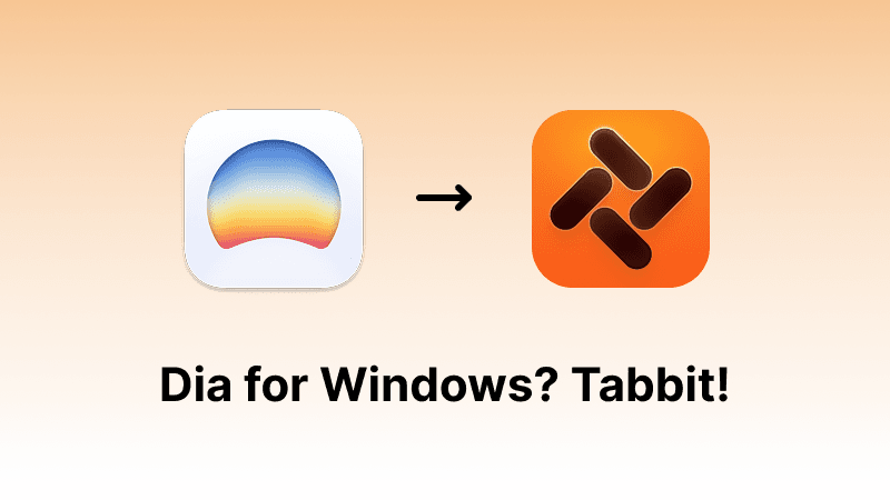 El logo de Dia Browser apunta al logo de Tabbit Browser con el mensaje: ¿Dia para Windows? ¡Tabbit!
